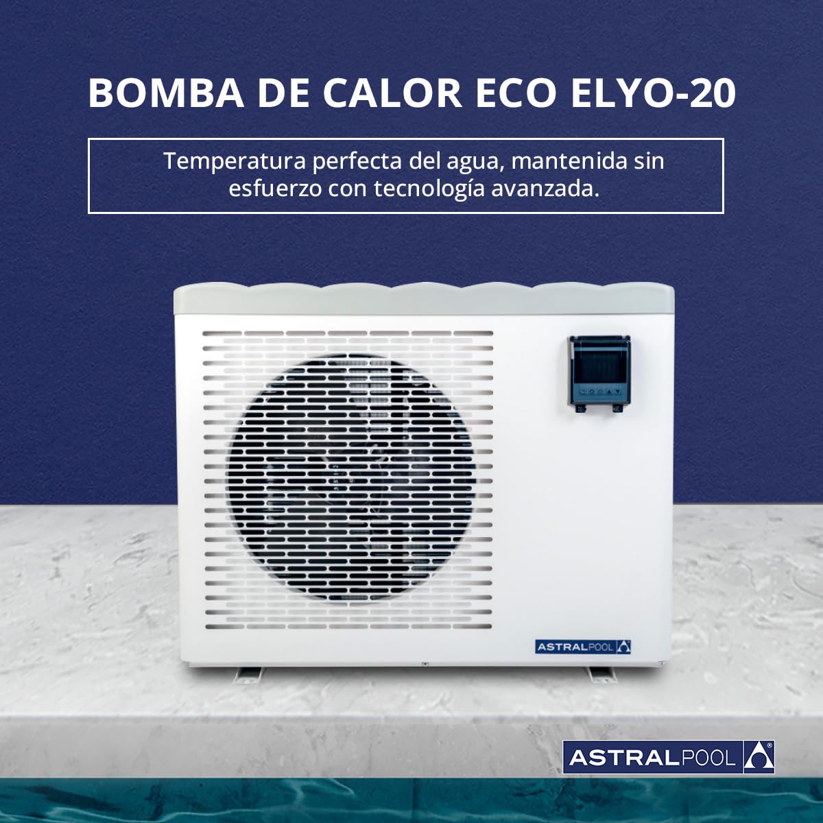Eco Elyo Bomba de calor para piscina - Calentador de piscina - 6 niveles de potencia  - Astralpool