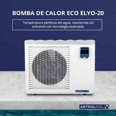 Bomba de Calor AstralPool Eco Elyo | Modelos 13, 15 y 20 kW – Full Inverter, WiFi
